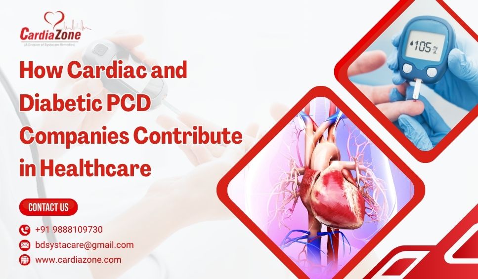 cardiazone | How Cardiac and Diabetic PCD Companies Contribute in Healthcare