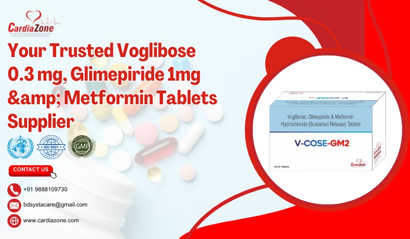 cardiazone | Your Trusted Voglibose 0.3 mg, Glimepiride 1mg & Metformin Tablets Supplier